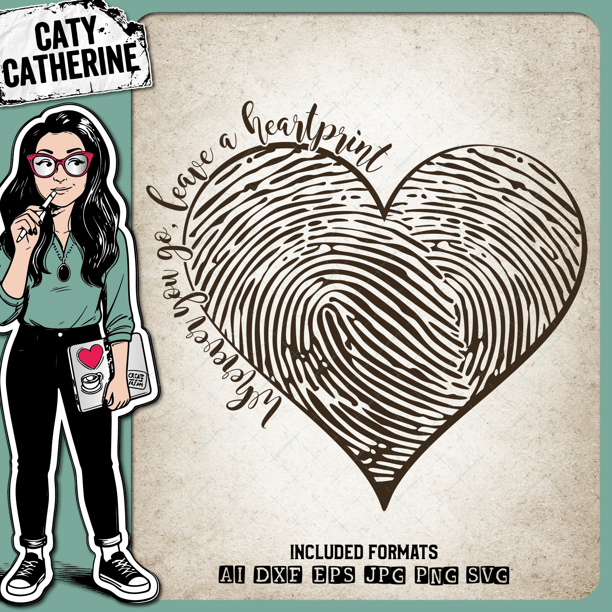 Wherever You Go Leave A Heartprint Fingerprint Love Heart Inspirational Quote – Quotes & Sayings SVG Design by Caty Catherine