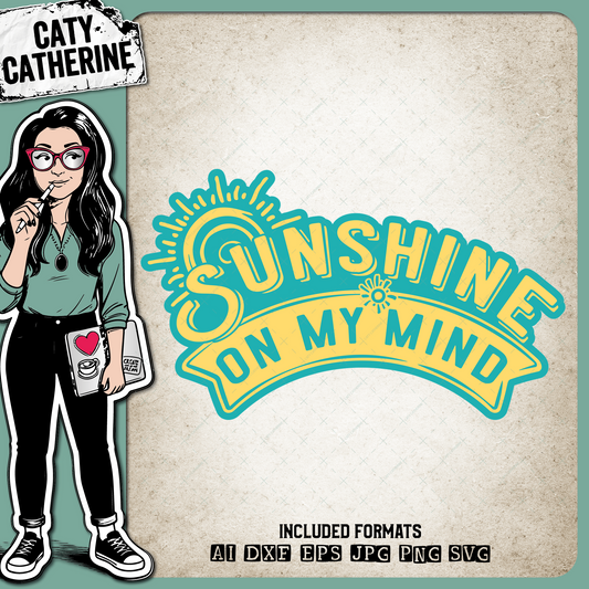 Sunshine On My Mind Summer Vacation Graphic – Quotes & Sayings SVG Design by Caty Catherine