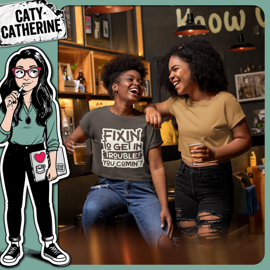 Fixin' To Get In Trouble You Comin'? Funny Mischief Quote – Quotes & Sayings SVG Design by Caty Catherine