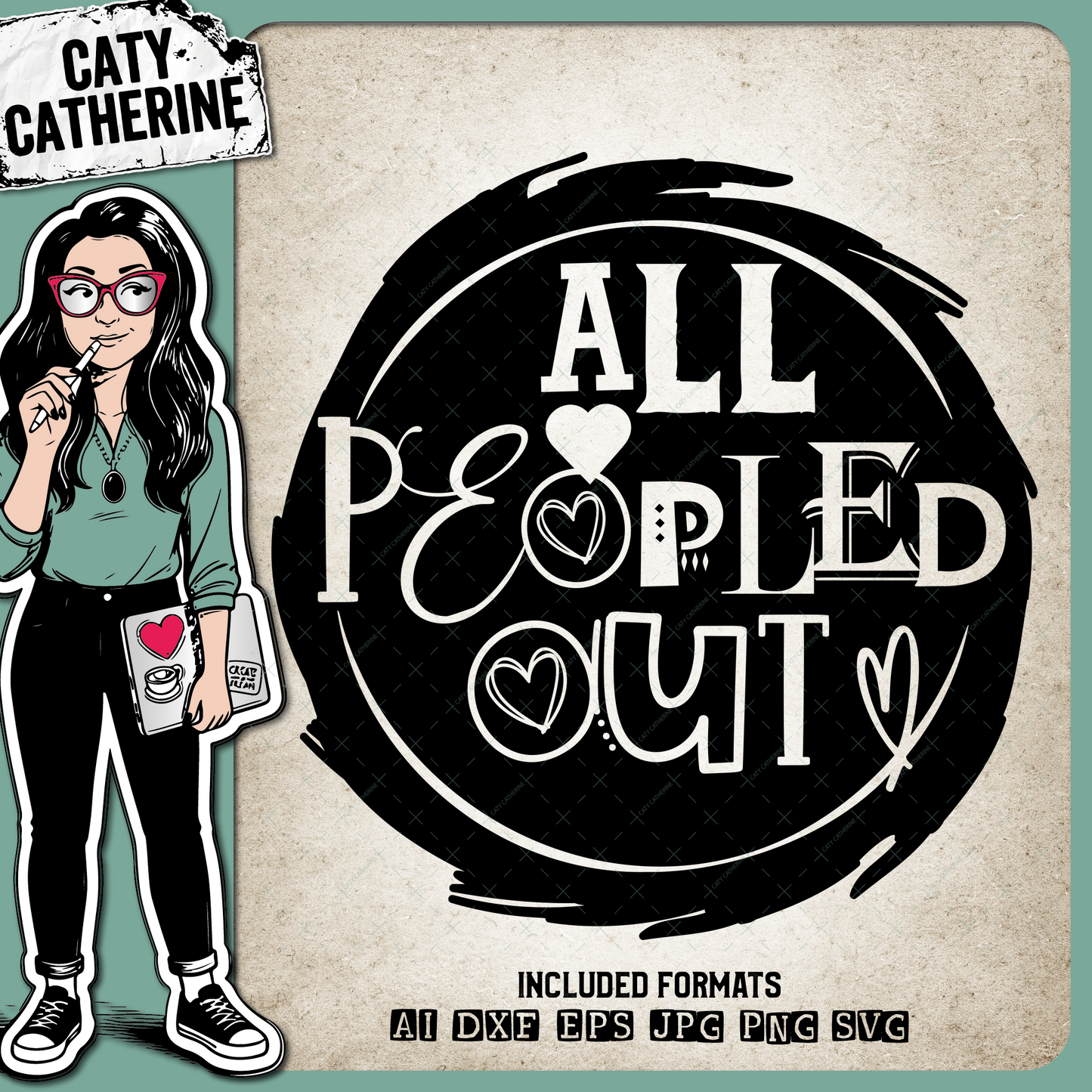 All Peopled Out Funny Antisocial Quote – Quotes & Sayings SVG Design by Caty Catherine