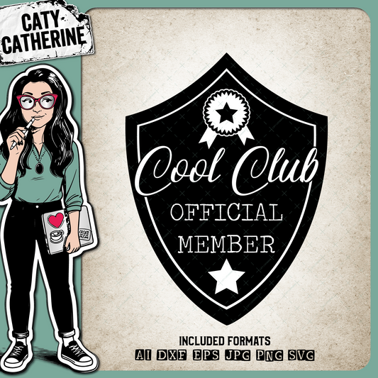 Cool Club Official Member Funny Badge – Quotes & Sayings SVG Design by Caty Catherine