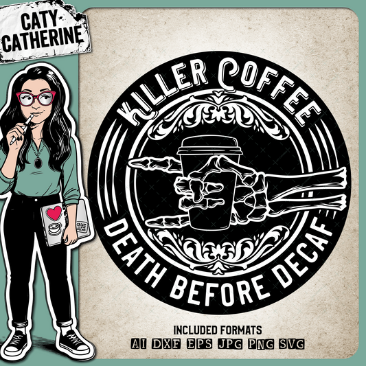 Killer Coffee Death Before Decaf Skeleton Hand Coffee Cup Quote – Food & Drink SVG Design by Caty Catherine