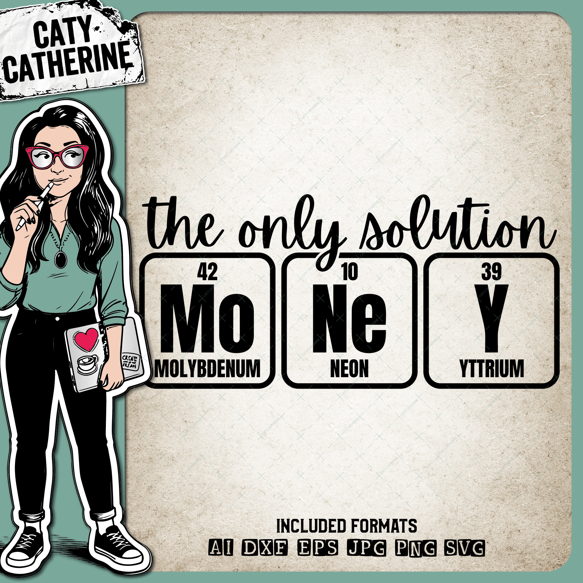 The Only Solution Money Funny Periodic Table Elements Quote – Quotes & Sayings SVG Design by Caty Catherine