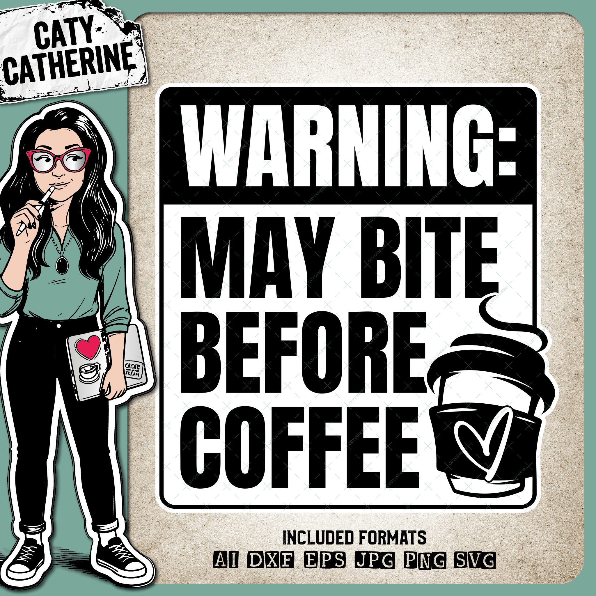 Warning May Bite Before Coffee Funny Quote – Food & Drink SVG Design by Caty Catherine