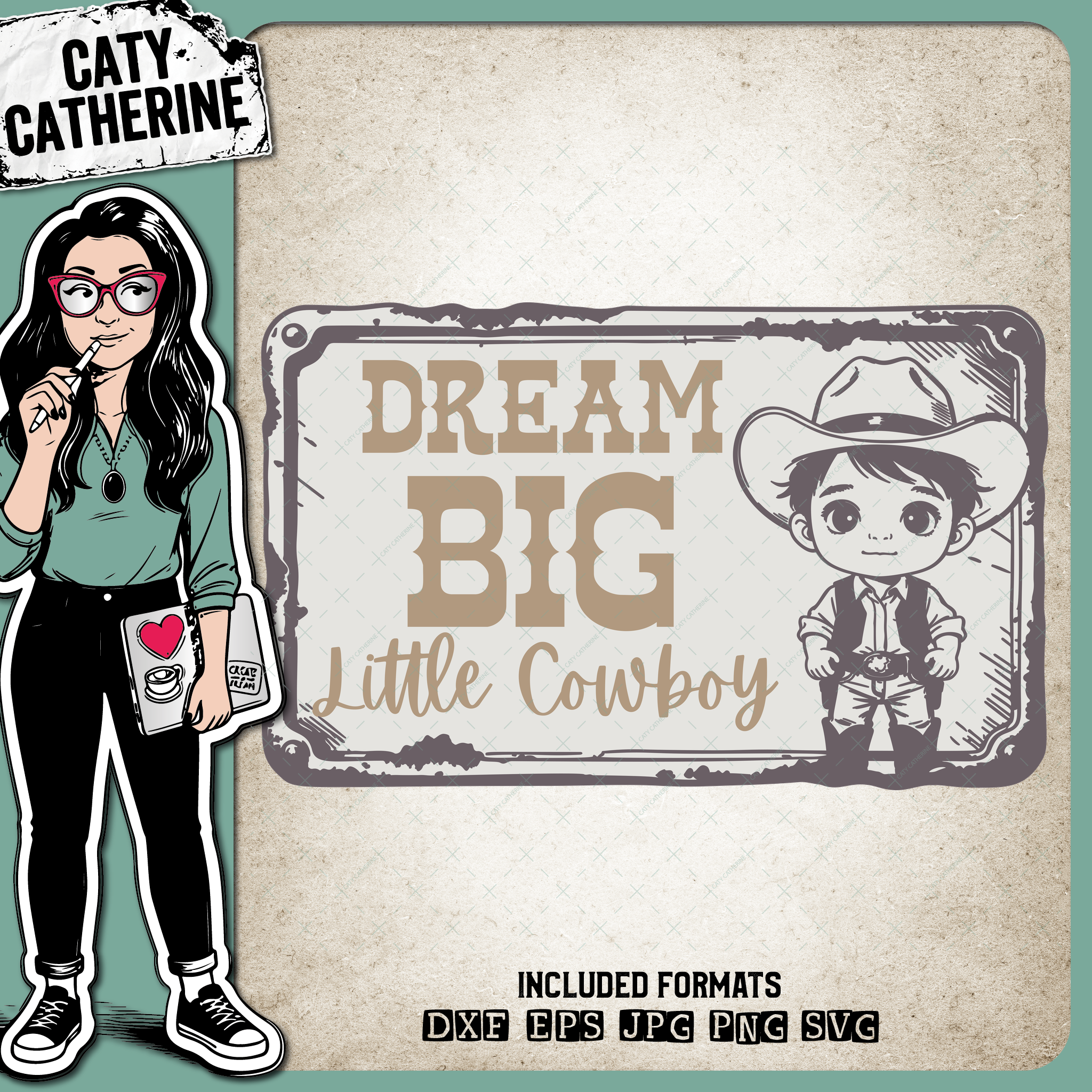 Dream Big Little Cowboy Sign – Western SVG Design by Caty Catherine