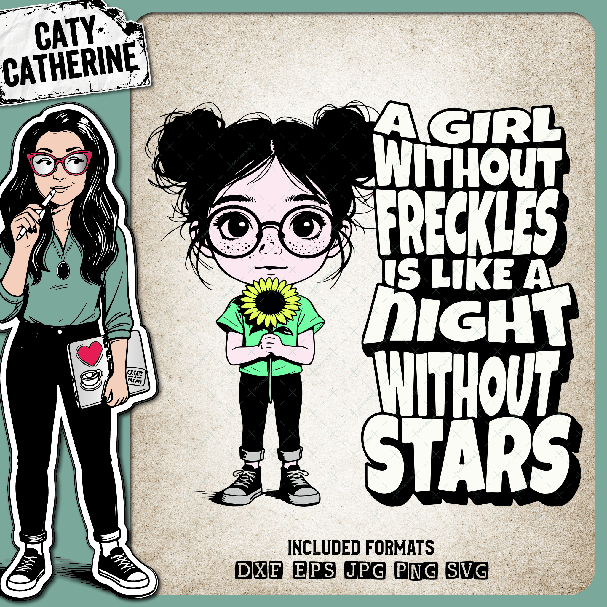 A Girl Without Freckles Is Like A Night Without Stars – Babies & Kids SVG Design by Caty Catherine