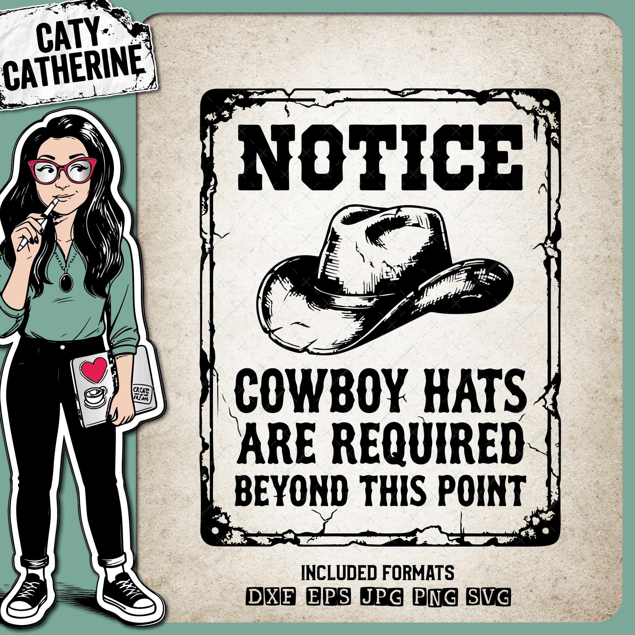 Rustic Metal Tin Sign NOTICE Cowboy Hats Are Required Beyond This Point – Western SVG Design by Caty Catherine