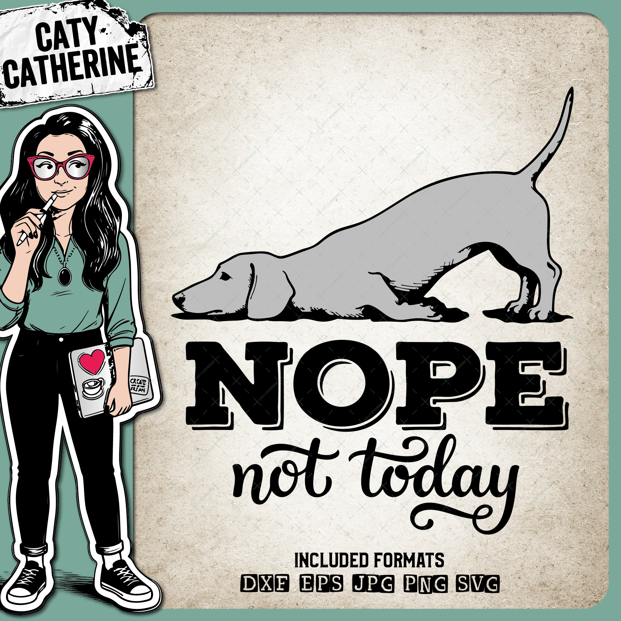 Nope Not Today Funny Dachsund Dog – Pets & Animals SVG Design by Caty Catherine