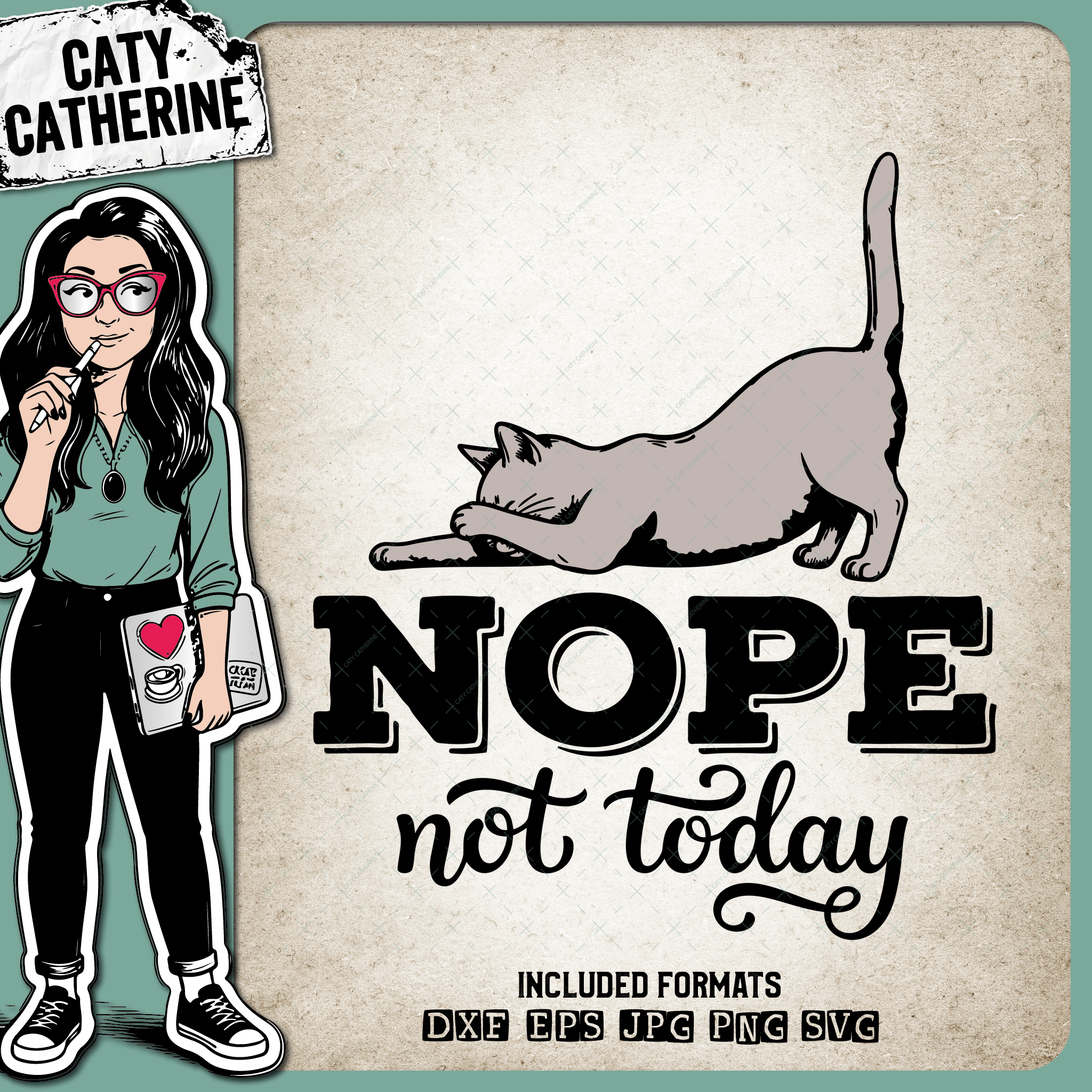 Nope Not Today Funny Cat – Pets & Animals SVG Design by Caty Catherine