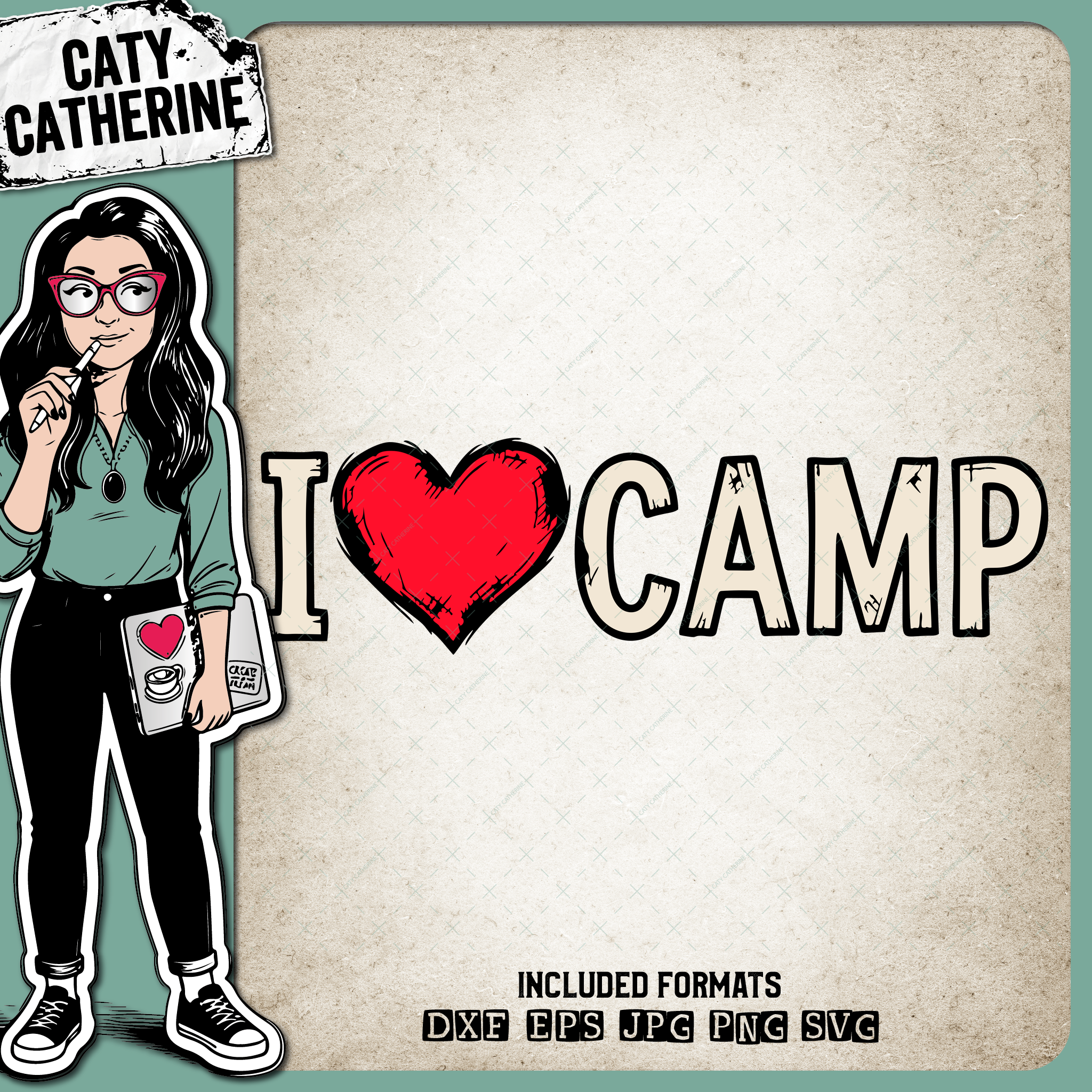 I Love Camp – Outdoors SVG Design by Caty Catherine
