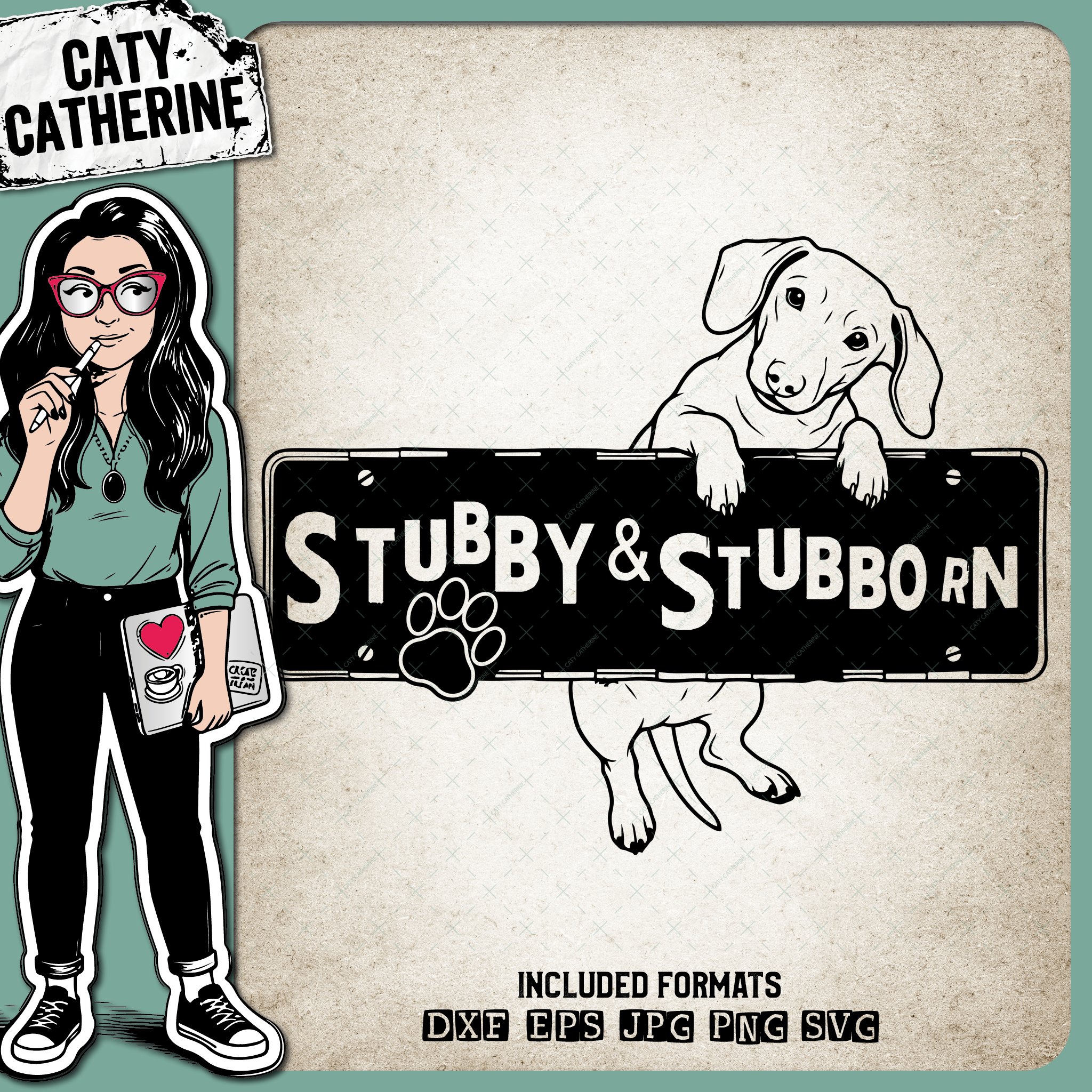 Stubby and Stubborn Dachsund Doxie Dog Sign Funny Design – Pets & Animals SVG Design by Caty Catherine