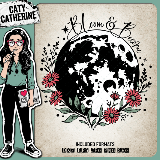 Bloom & Become Flower Moon Floral Beltane Design – Seasonal SVG Design by Caty Catherine