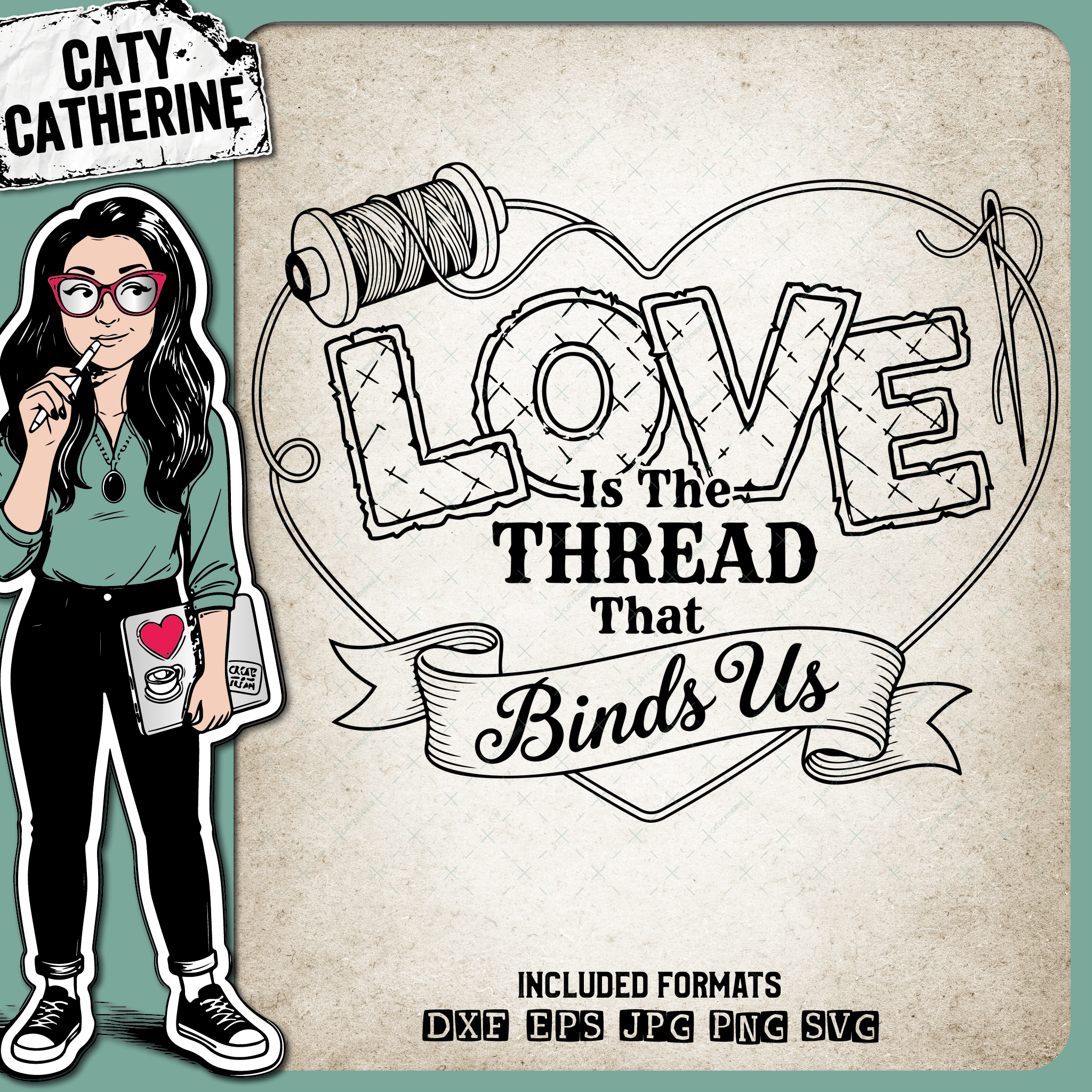 Love Is The Thread That Binds Us – Quotes & Sayings SVG Design by Caty Catherine