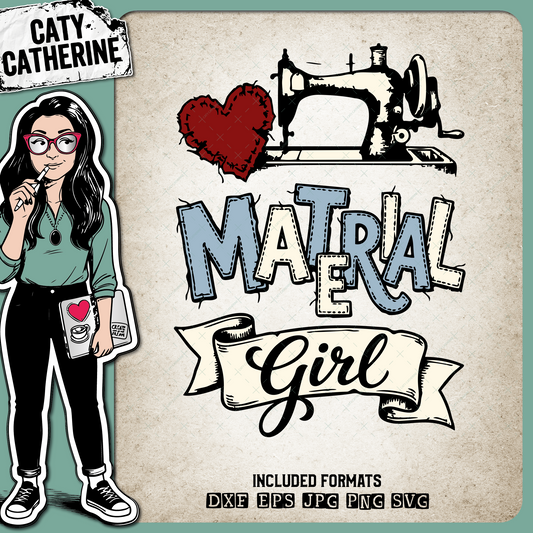 Material Girl Sewing Machine – Crafting SVG Design by Caty Catherine