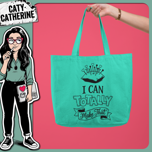 I Can Totally Make That Sewing Quote – Crafting SVG Design by Caty Catherine