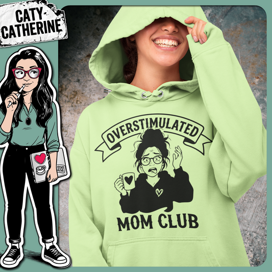 Overstimulated Mom Club Funny Quote – Mother's Day SVG Design by Caty Catherine