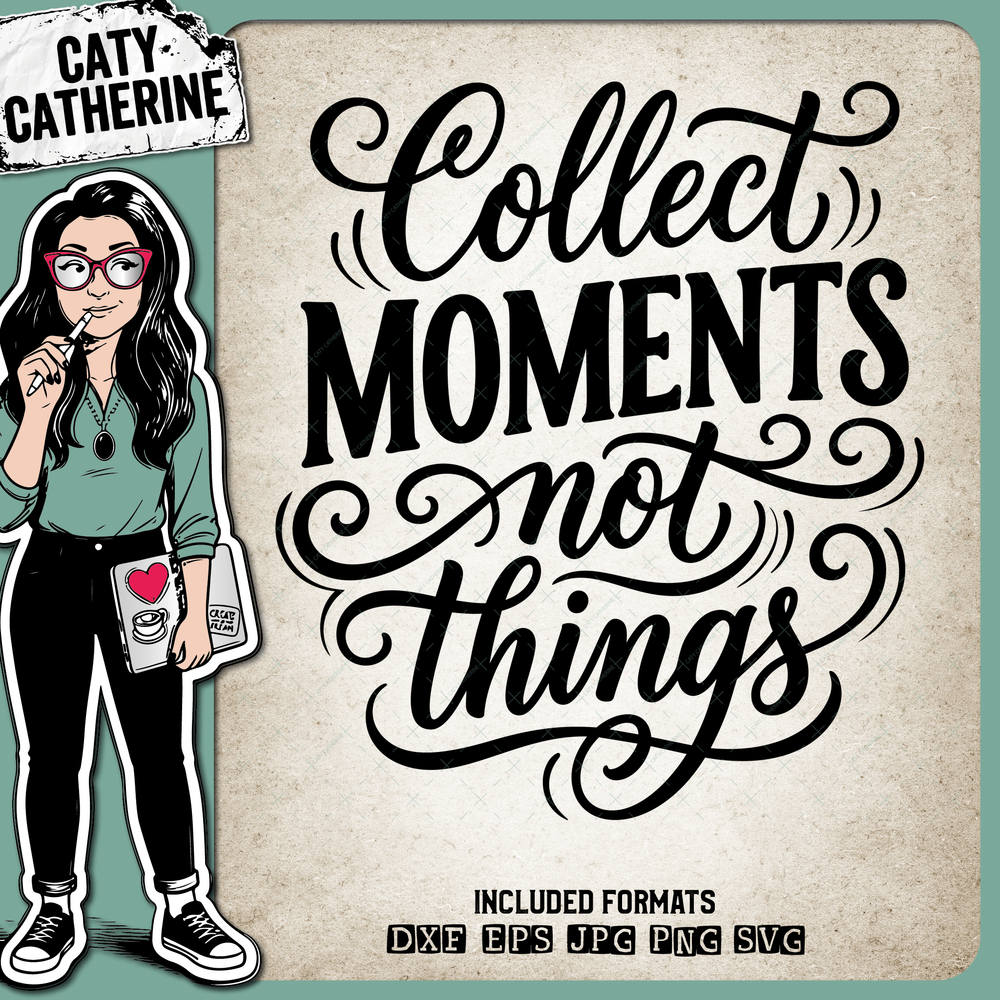 Collect Moments Not Things Typography Travel Adventure – Quotes & Sayings SVG Design by Caty Catherine