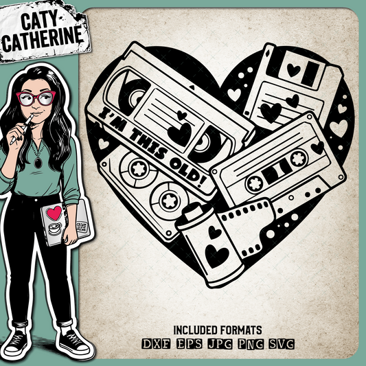 I’m This Old Retro Cassette Tape Heart – Quotes & Sayings SVG Design by Caty Catherine