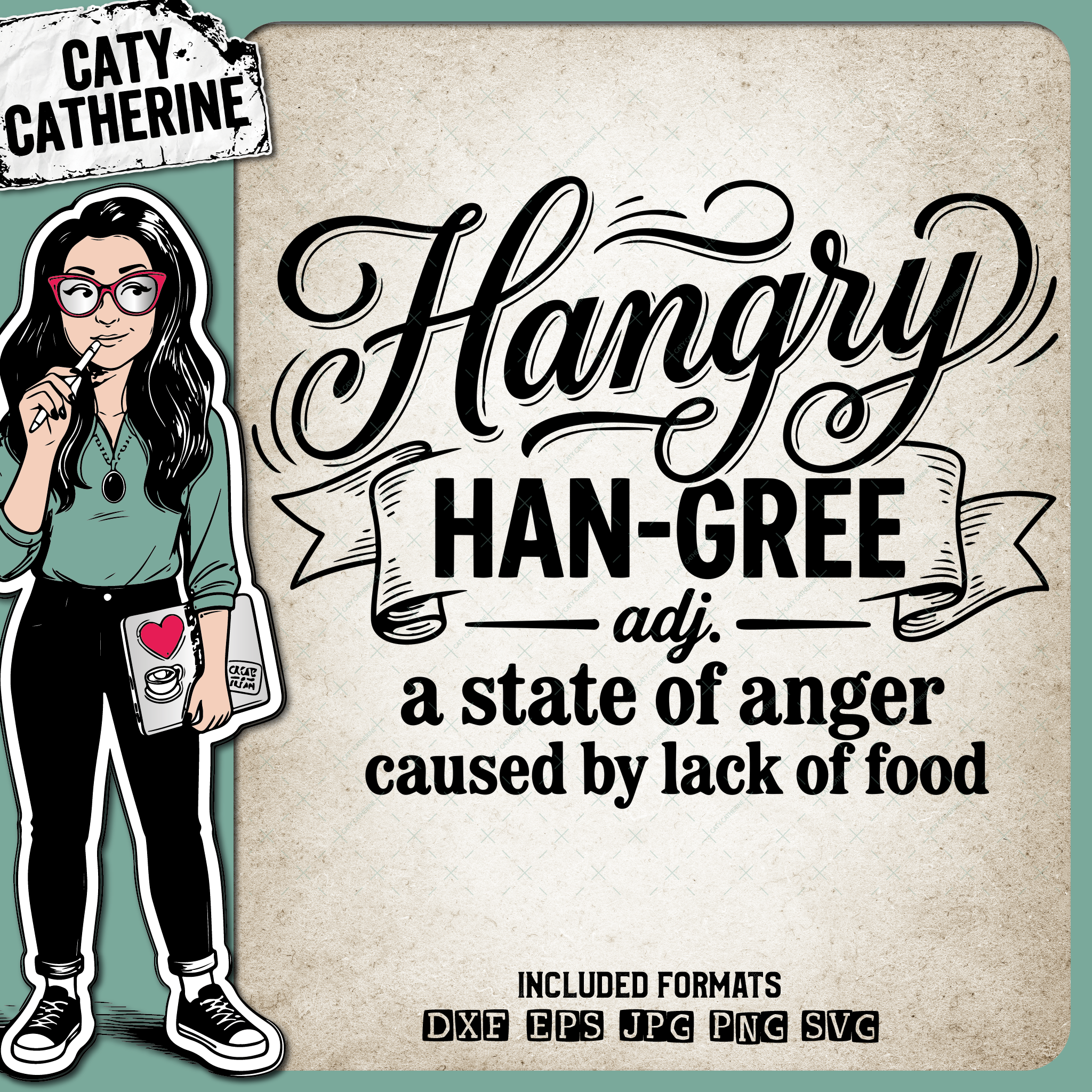 Hangry Definition Funny Quote – Quotes & Sayings SVG Design by Caty Catherine