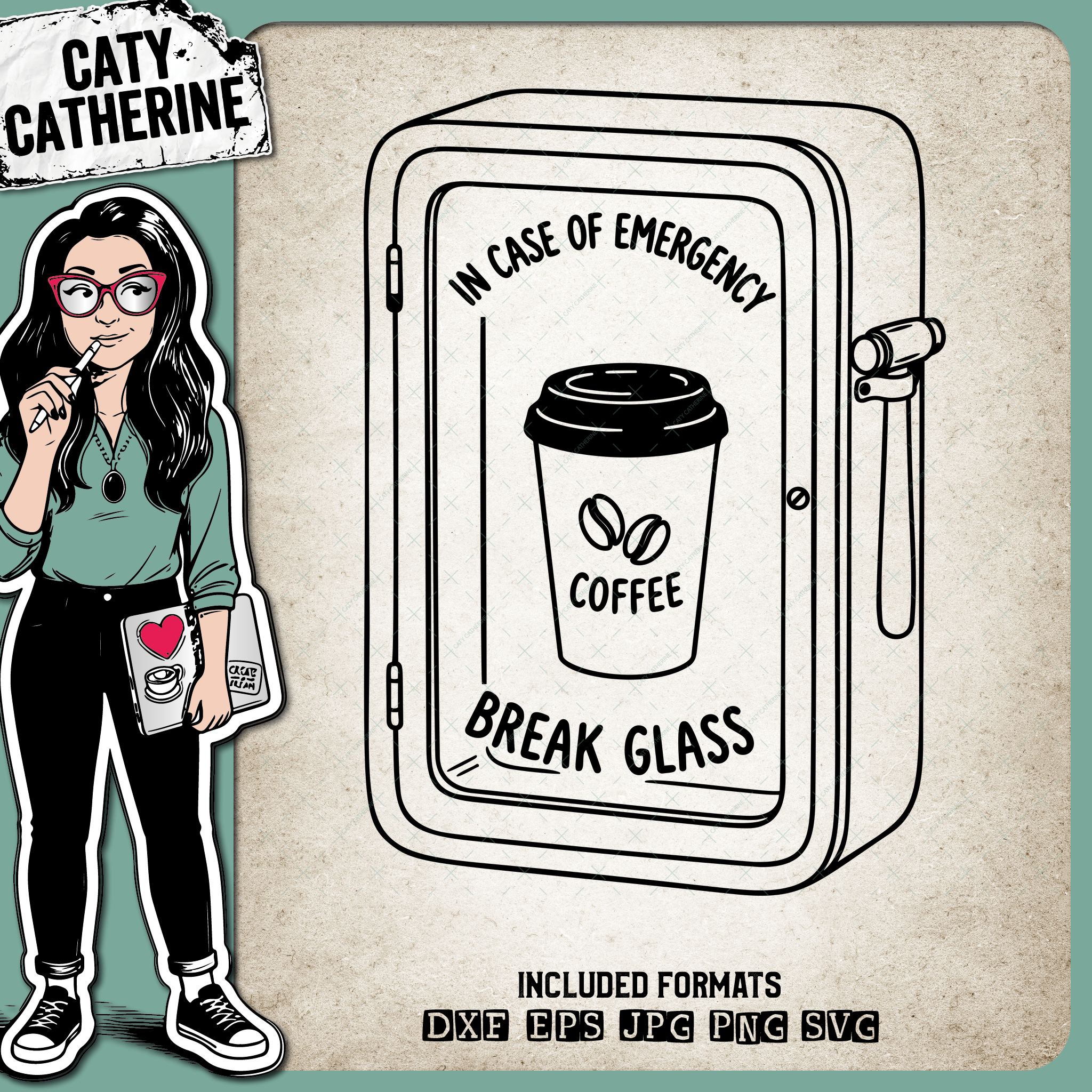 In Case of Emergency Break Glass Coffee Sign – Quotes & Sayings SVG Design by Caty Catherine