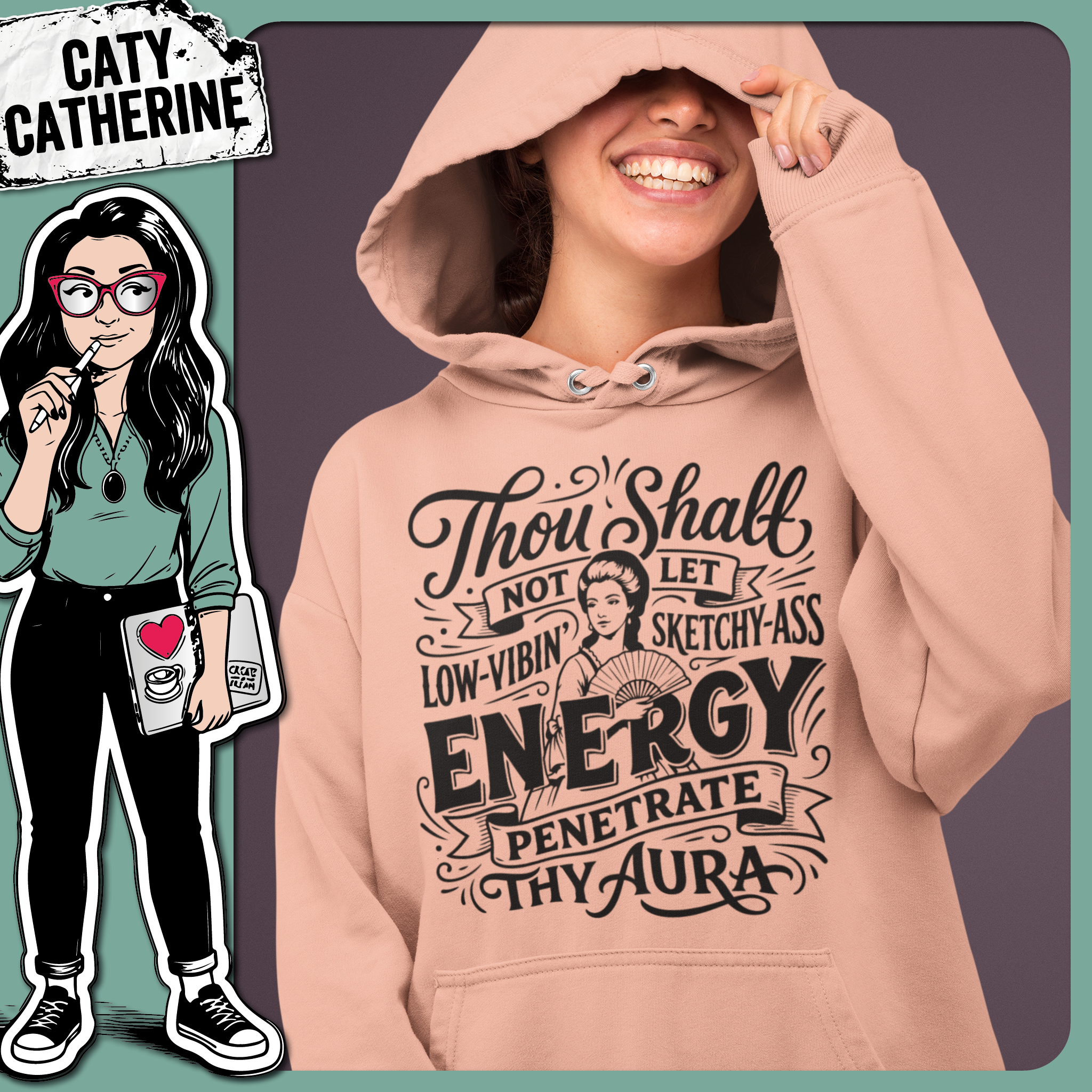 Thou Shall Not Let Sketchy-Ass Low-Vibin' Energy Penetrate Thy Aura – Quotes & Sayings SVG Design by Caty Catherine