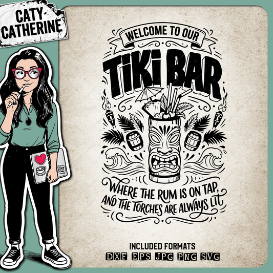 Welcome to Our Tiki Bar Tropical Cocktail Sign – Quotes & Sayings SVG Design by Caty Catherine
