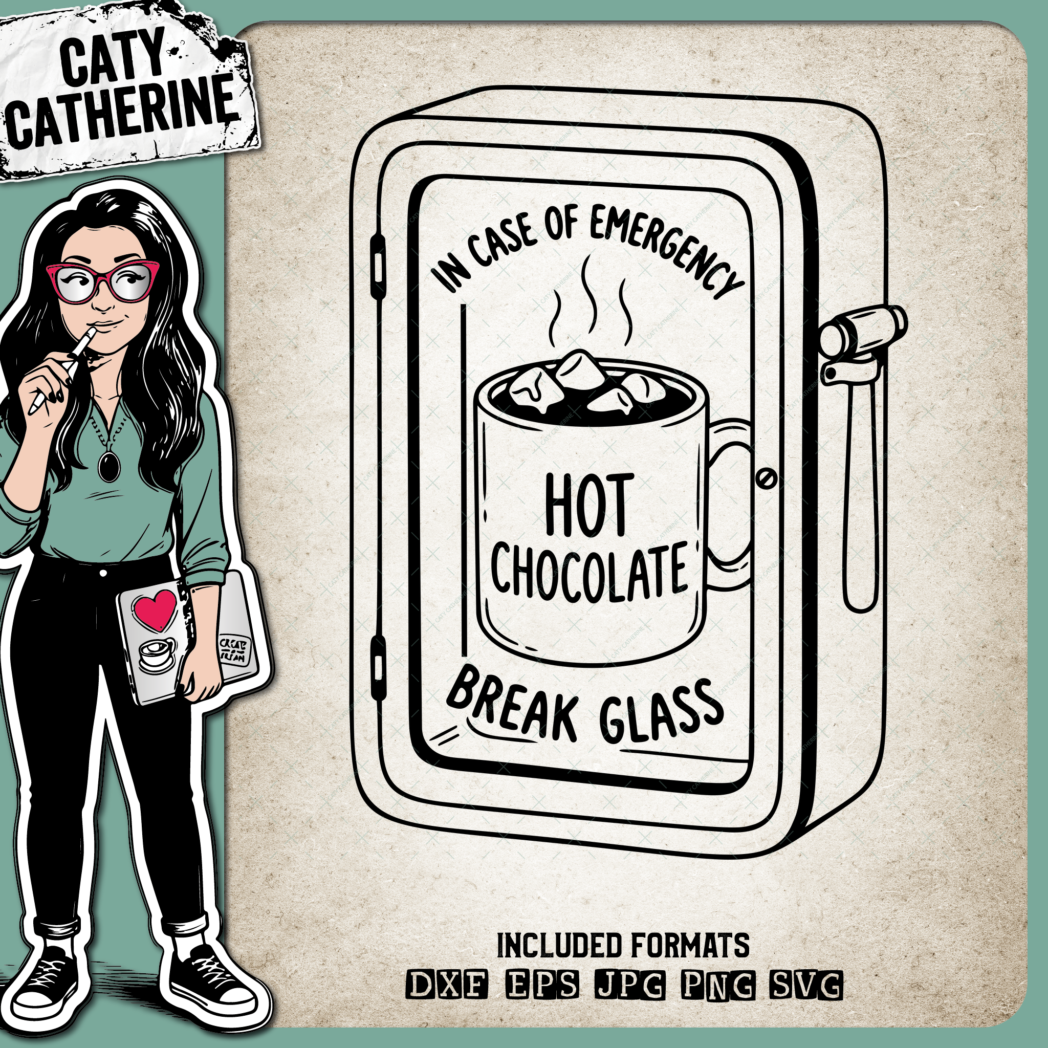 In Case of Emergency Break Glass Hot Chocolate Sign – Quotes & Sayings SVG Design by Caty Catherine
