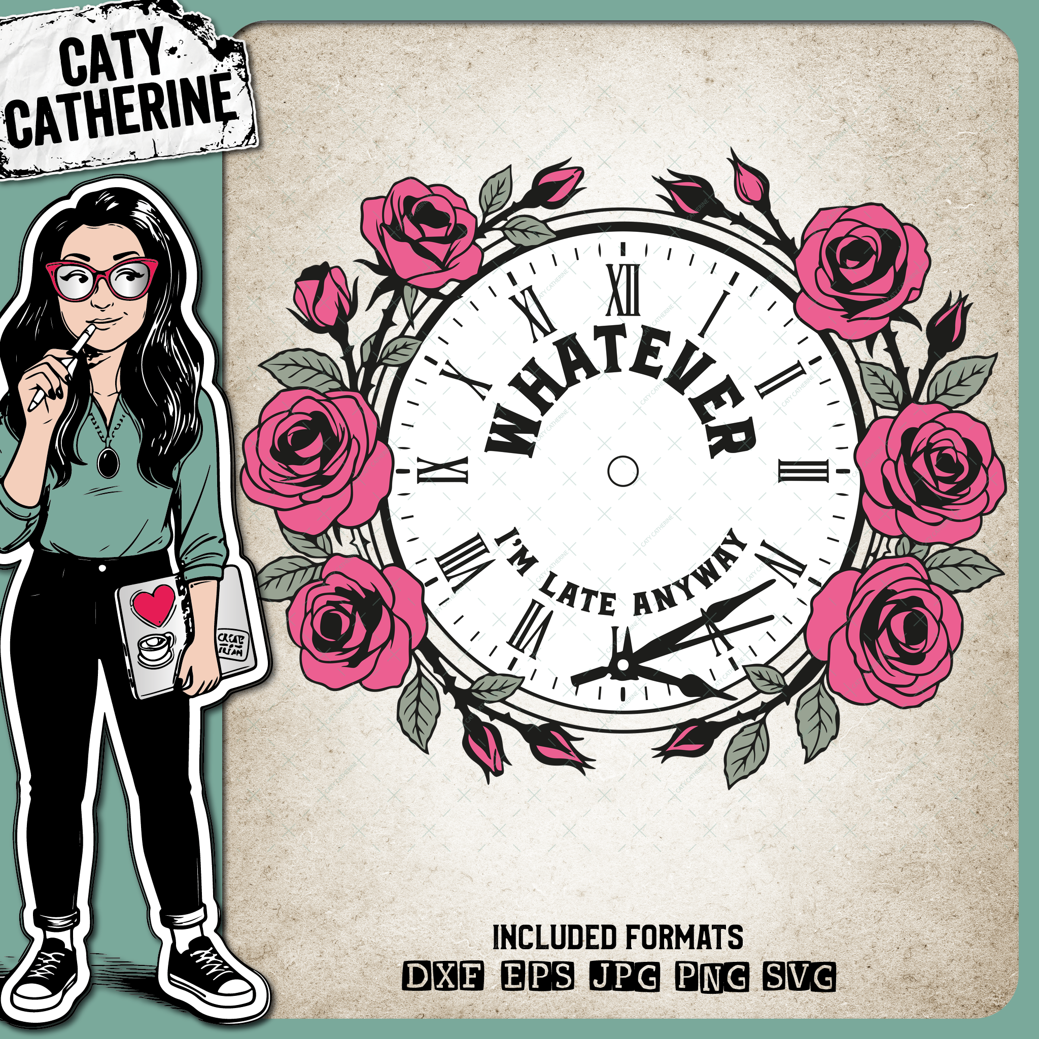 Whatever I'm Late Anyway Funny Time Keeping Quote Clock Design – Quotes & Sayings SVG Design by Caty Catherine