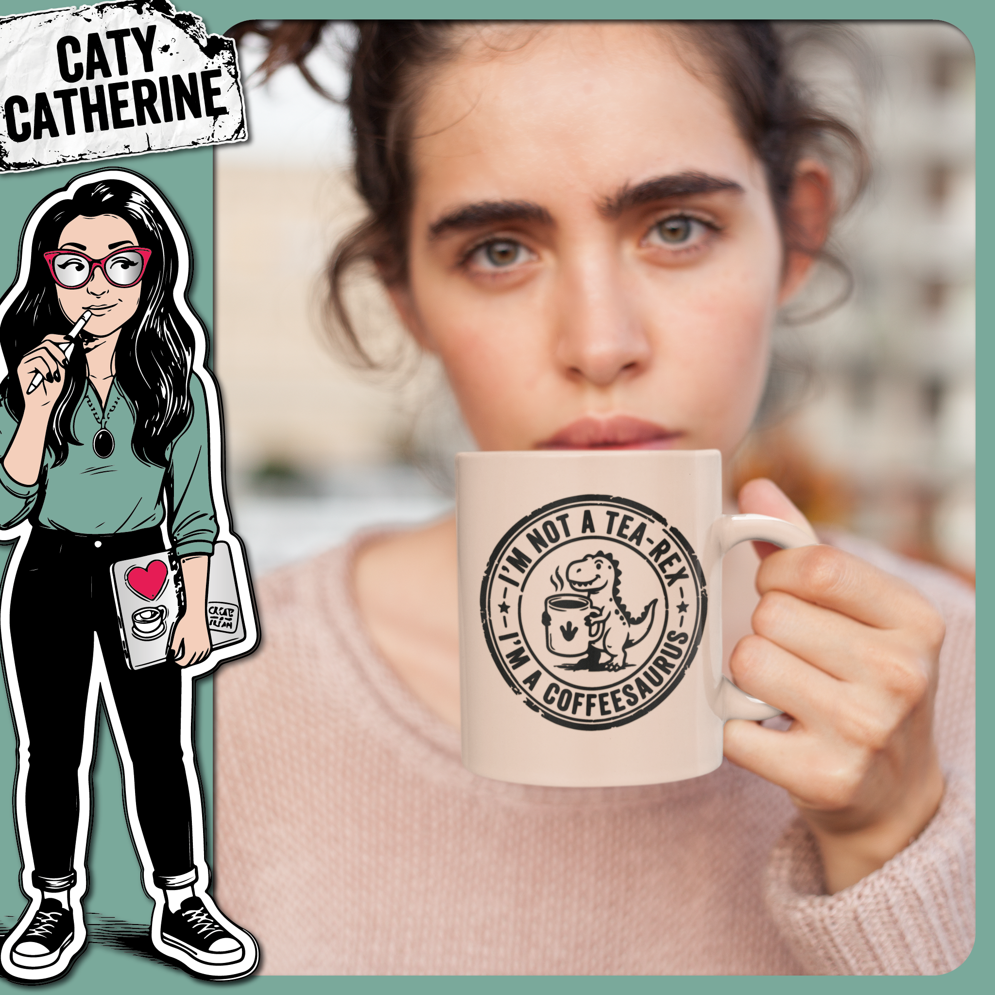I'm Not a Tea-Rex I'm a Coffeesaurus Funny Cute Dinosaur Coffee Lover Quote – Food & Drink SVG Design by Caty Catherine