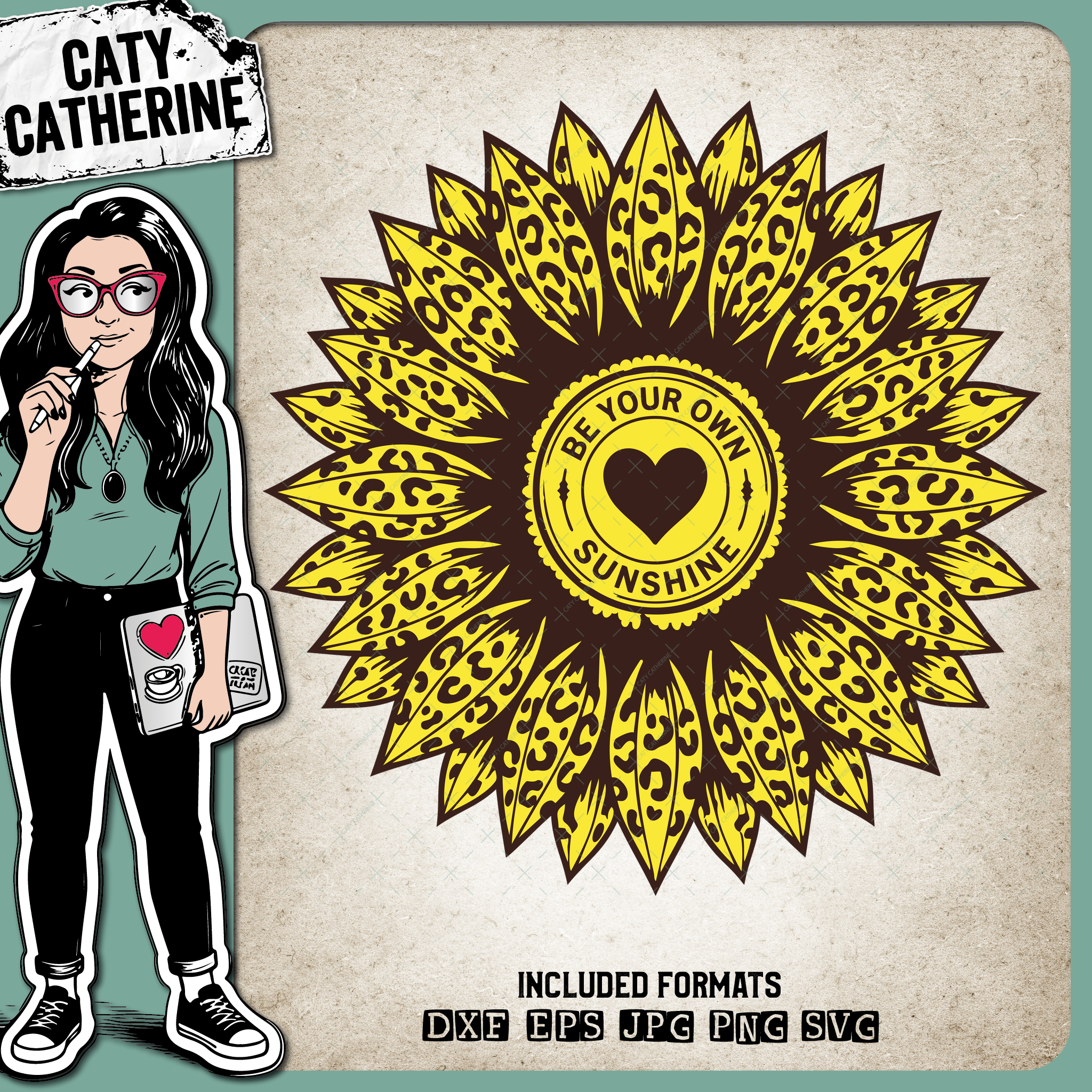 Be Your Own Sunshine Sunflower – Quotes & Sayings SVG Design by Caty Catherine