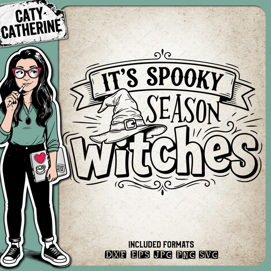 It's Spooky Season Witches – Halloween SVG Design by Caty Catherine