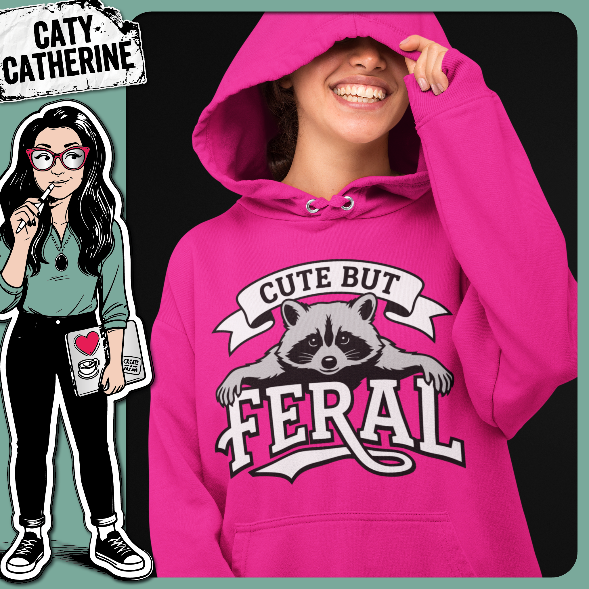 Cut but Feral Raccoon – Quotes & Sayings SVG Design by Caty Catherine