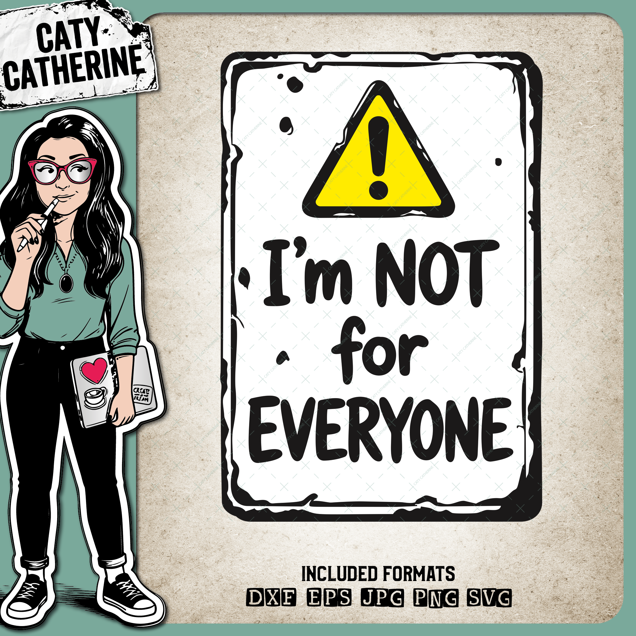 I'm Not for Everyone – Quotes & Sayings SVG Design by Caty Catherine