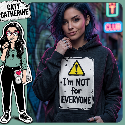 I'm Not for Everyone – Quotes & Sayings SVG Design by Caty Catherine